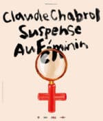 Sortie du coffret Suspense au féminin avec des nouvelles restaurations 4K de 5 films de Claude Chabrol en exclusivité mondiale chez Carlotta Films le 2 décembre 2020