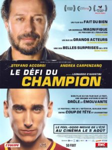 Le défi du champion, un film de Leonardo D’Agostini sur les pièges du football professionnel  sortie en VOD le 5 novembre puis en DVD le 2 décembre
