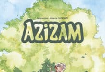 Azizam, une BD douce amère en plein cœur de l’Iran contemporain, parution le 20 janvier 2021 aux éditions La Boîte à Bulles