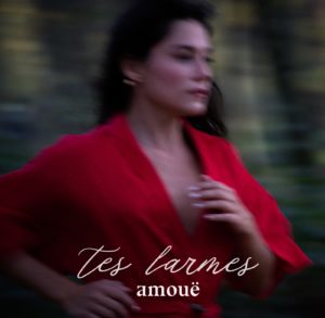 La chanteuse Amouë présente un premier titre Tes Larmes tout en sensibilité