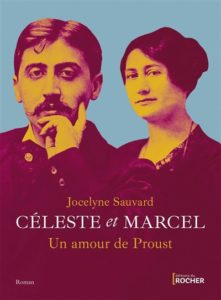 Céleste et Marcel, un amour de Proust (Editions du Rocher)