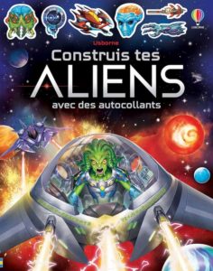 Construis tes Aliens, un album des Editions Usborne