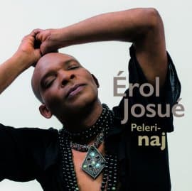 Le chanteur haïtien Erol Josué dévoile son nouvel album Pelerinaj le 28 mai 2021 chez Geomuse