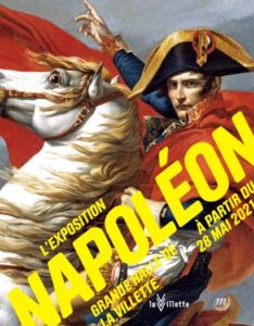 Une monumentale exposition Napoléon à la Villette avec la RMN-Grand Palais du 28 mai au 19 décembre 2021 à la Grande Halle
