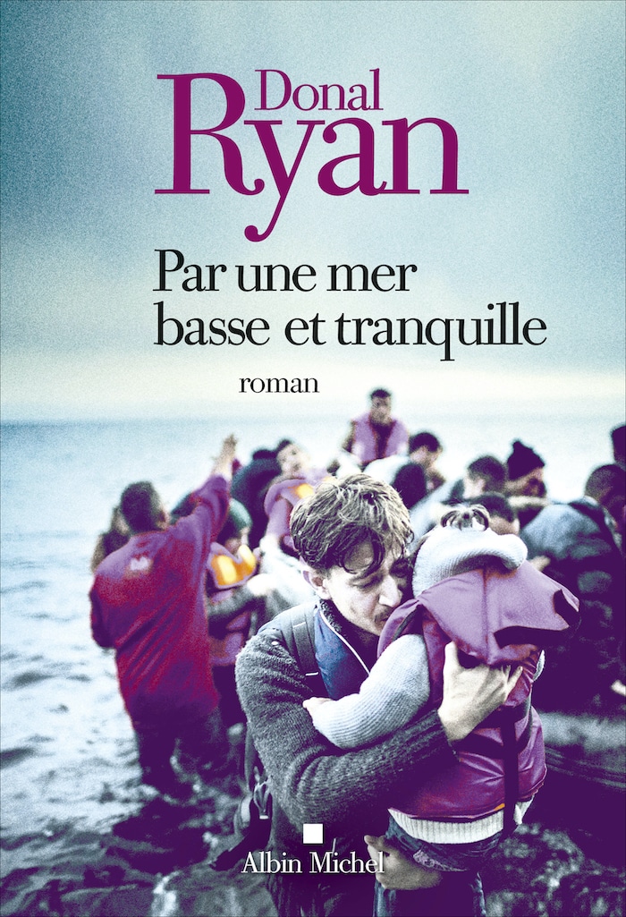 Par une mer basse et tranquille, roman de Donal Ryan (Albin Michel)