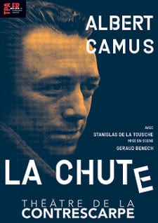 Une adaptation libre et nécessaire du texte d’Albert Camus La chute au Théâtre de la Contrescarpe