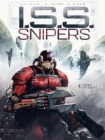 ISS Snipers, tome 1 : BD musclée de J.-L. Istin et E. Seure-le Bihan (Soleil)