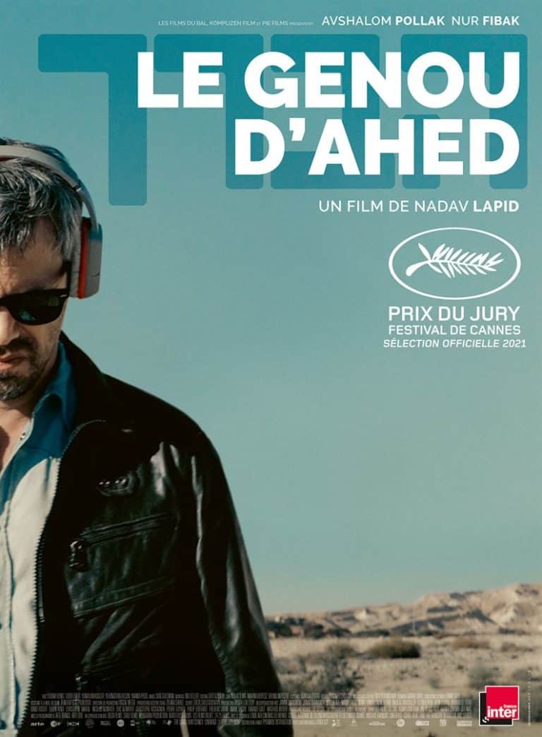 Le genou d’Ahed, un film israélien complexe, sortie le 15 septembre 2021