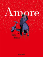 [BD] Amore, album pluriel de Zidrou et Merveille (Delcourt)