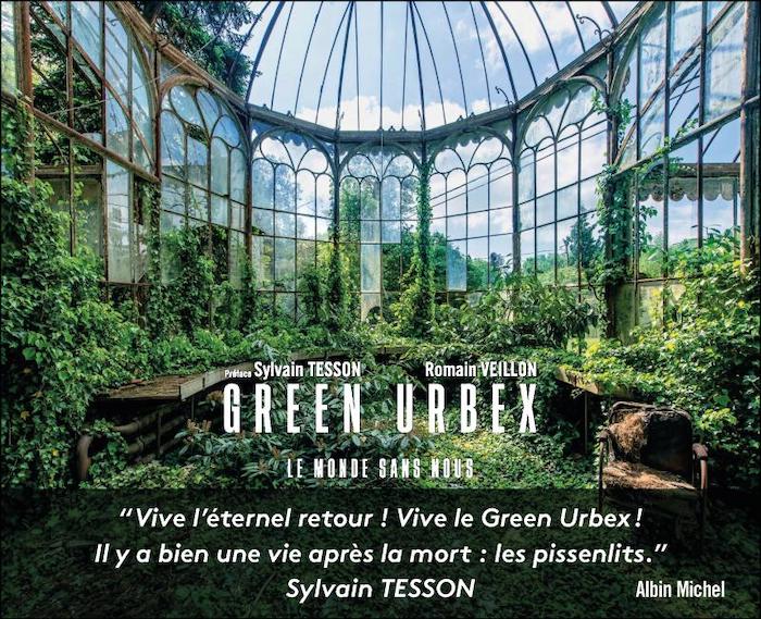 Green Urbex, Le Monde sans nous (Albin Michel)