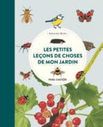 Les petites leçons de choses de mon jardin, album d’Adeline Ruel (Père Castor)