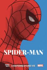 [Comics] Spider-Man : L’histoire d’une vie, la meilleure façon de redécouvrir l’homme araignée (Panini)