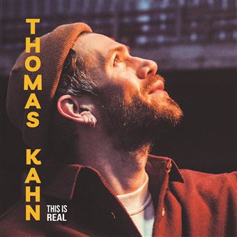 Sortie du nouvel album de Thomas Kahn, This is Real, le 30/09 chez Musique Sauvage