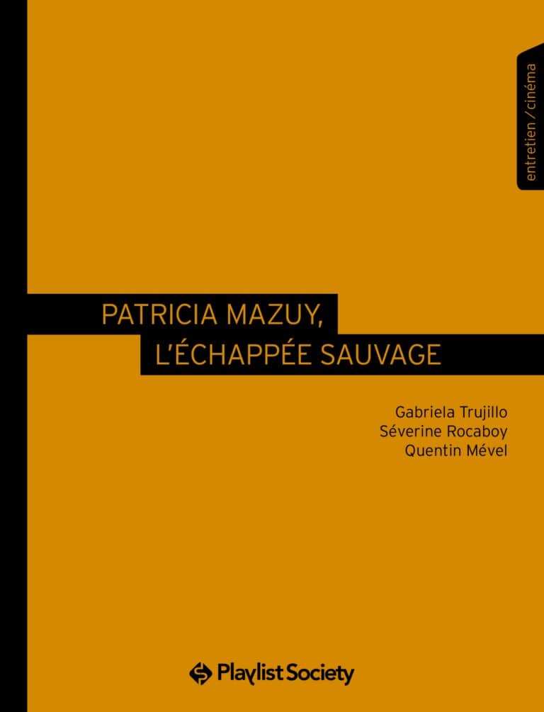 Un ouvrage passionnant sur une réalisatrice nommée Patricia Mazuy, l’échappée sauvage aux éditions Playlist Society le 26 octobre 2022
