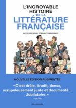 L’incroyable Histoire de la Littérature Française (Les Arènes BD)￼