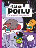 [BD jeunesse] Petit Poilu : tout pour moi, rien pour tous ! (tome 27, Dupuis)