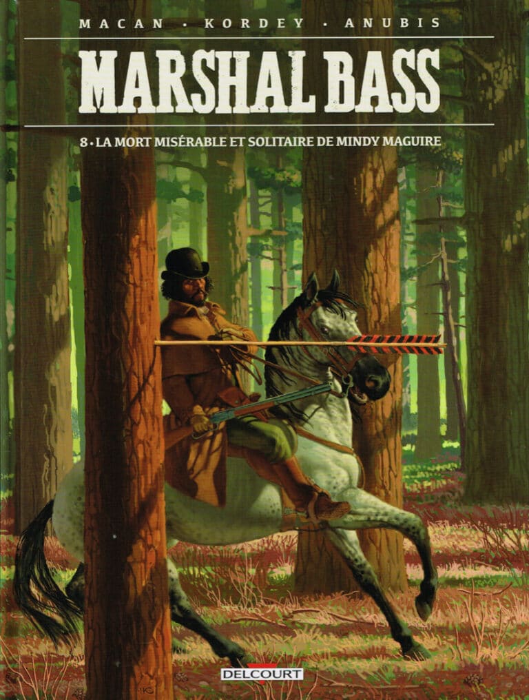 [BD] Marshal Bass, tome 8 : la mort misérable et solitaire de Mindy Maguire (Delcourt)