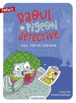 Raoul Pigeon détective SOS tortue disparue, Tome 4 (Casterman)￼