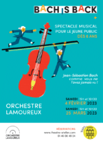 Le spectacle musical Bach is back de retour  au Théâtre de l’atelier le samedi 25 mars à 15h et 16h30