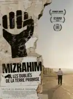 Un documentaire glaçant sur les discriminations en Israël envers les juifs orientaux avec Mizrahim, les oubliés de la terre promise en DVD le 21 février