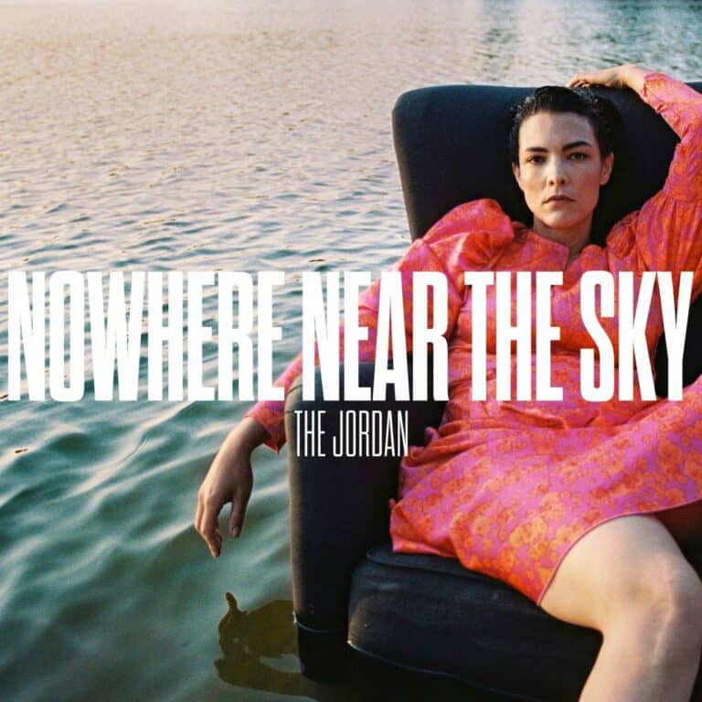 La chanteuse The Jordan dévoile son album Nowhere near the sky chez Cooking Vinyl le 10 février