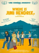 Une comédie au poil avec Where is Jimi Hendrix? Sortie en DVD et VOD le 8 mars
