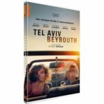Un rappel réaliste sur le tragique conflit libano-irsaélien avec Tel Aviv Beyrouth, sortie DVD le 6 juin