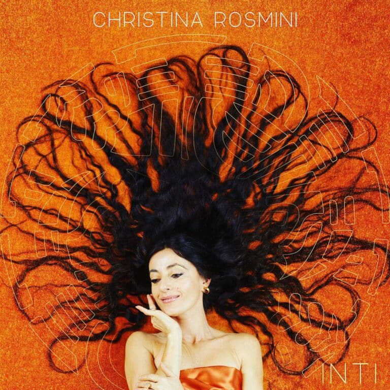 Christina Rosmini de retour avec son nouvel album INTI, sortie le 26 mai chez Couleur d’Orange / L’autre distribution