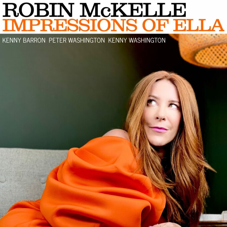 Robin McKelle dévoile son nouvel album Impressions of Ella, sortie le 2 juin 2023 chez Naïve