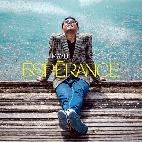 Mayu dévoile son premier album Espérance, Sortie le 09/06/2023 chez Baboo Music / Kuroneko