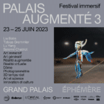 Festival de la création artistique en réalité augmentée et des innovations culturelles immersives au Grand Palais éphémère du 23 au 25 juin