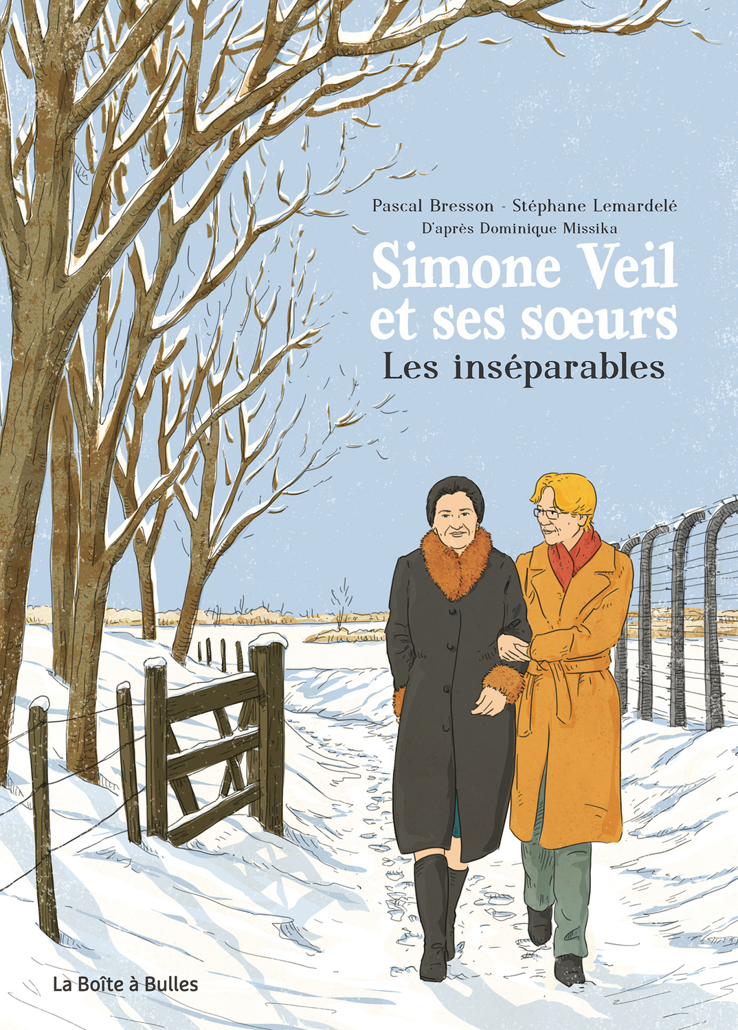 Une biographie belle et douloureuse, Simone Veil et ses sœurs : Les Inséparables aux éditions La Boite à Bulles le 13 septembre