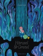 Hänsel et Gretel, album illustré par David Sala (Casterman)