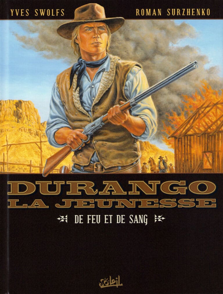 [BD] Durango la jeunesse tome 2/3 : un western de feu et de sang (Soleil)