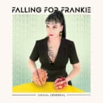 Un nouvel album très pétillant de Falling for Frankie, Animal cérébral, sortie le 17 novembre chez Whatever / Kuroneke