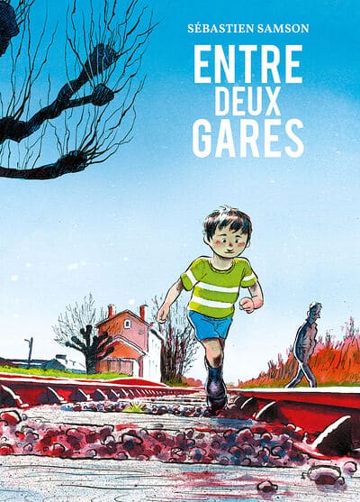 Un beau récit initiatique avec la BD Entre 2 gares aux éditions La Boite à Bulles, parution le 3 janvier 2024