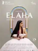 Elaha, un beau film de femmes de Milena Aboyan, sortie en salles le 7 février 2024