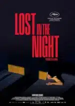 Sortie du thriller Lost in the night en DVD le 6 février pour une intense plongée dans l’enfer de la société mexicaine