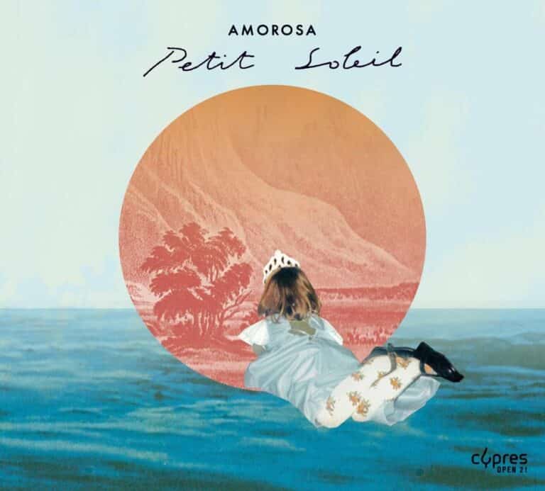 Amorosa dévoile son 2e album Petit soleil, sortie le 8 mars chez Cyprès Record