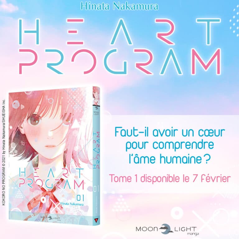 [Manga] Heart Program, tome 1, un manga de Hinata Nakamura (Moonlight/Delcourt)