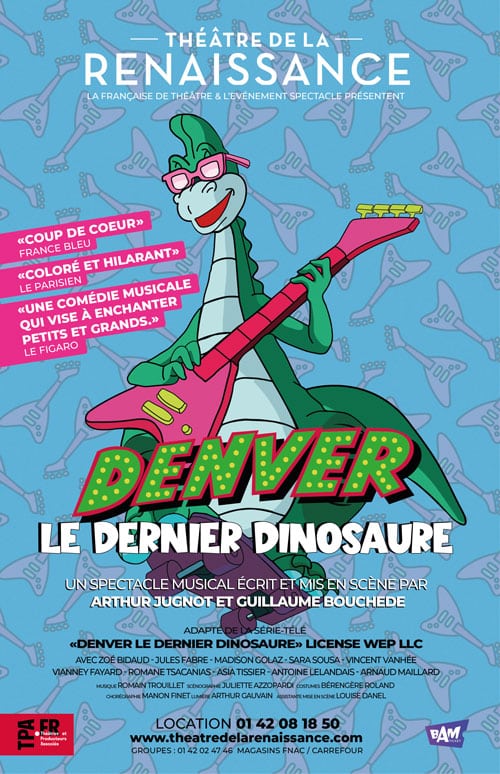 Denver le dernier dinosaure, un spectacle pour toute la famille au Théâtre de la Renaissance