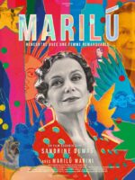 Marilu, rencontre avec une femme remarquable, un documentaire sur une artiste pas comme les autres à découvrir en salles le 24 avril