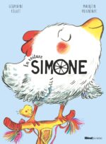 En voiture Simone, une drôle histoire de poules (Glénat Jeunesse)