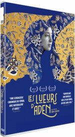 Un film tout en délicatesse avec Les lueurs d’Aden, sortie en DVD le 18 juin 2024