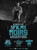 Des crimes au soleil avec 3 films noirs argentins à découvrir en salles le 19 juin