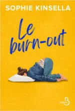 Le burn-out, roman de Sophie Kinsella (Belfond)