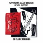 Yvan Cujious et Louis Winsberg dévoilent leur nouvel album 1 voix, 6 cordes, de Claude à Nougaro, sortie le 31 mai chez Baboo Music