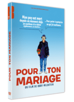 Pour ton mariage, un documentaire intimiste à découvrir en DVD le 20 aout