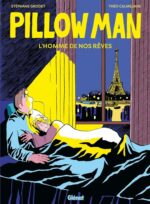[BD] Pillow Man : l’homme de nos rêves (Glénat)