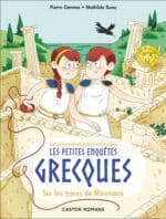 Les petites enquêtes grecques : Sur les traces du Minotaure (Castor Romans)